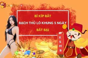 Bí Kíp Bắt Bạch Thủ Lô Khung 5 Ngày Siêu Chuẩn Miễn Phí