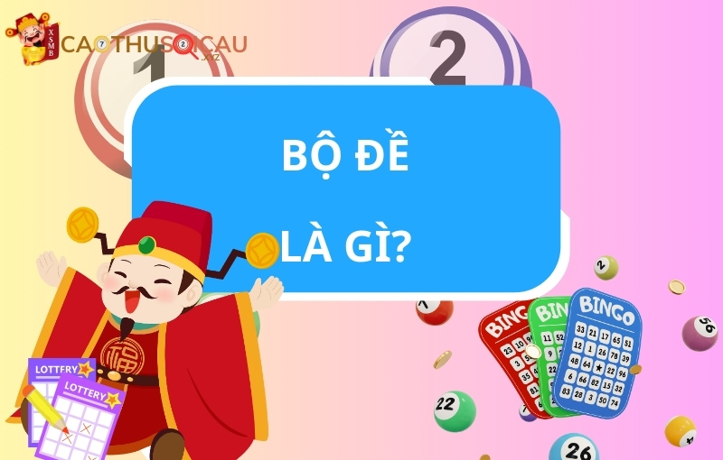 Bộ đề là gì?