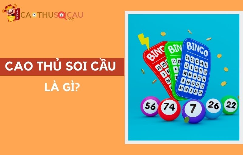 Cao thủ soi cầu là gì?