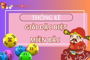 Thống Kê Giải Đặc Biệt MB – Cao thủ soi cầu thống kê GĐB