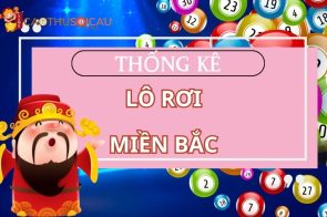 Thống Kê Lô Rơi Xổ Số Miền Bắc – Thống Kê Cao Thủ Soi Cầu Xyz