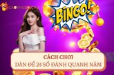 Dàn Đề 24 Số Đánh Quanh Năm Bất Bại Từ Cao Thủ