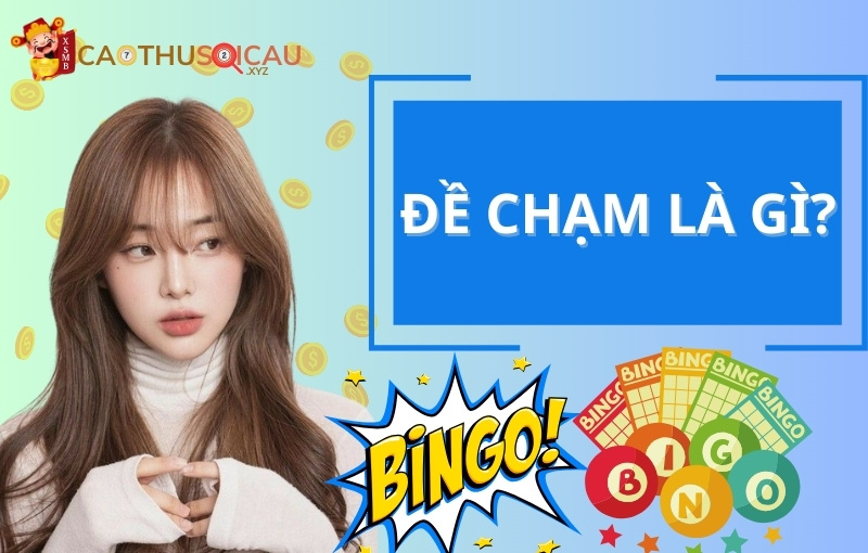 Đề chạm là gì