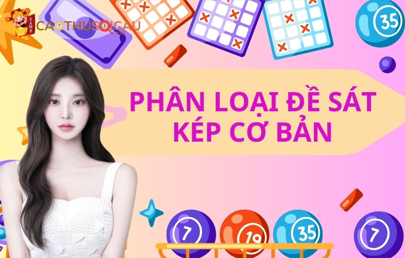 Phân loại đề sát kép cơ bản