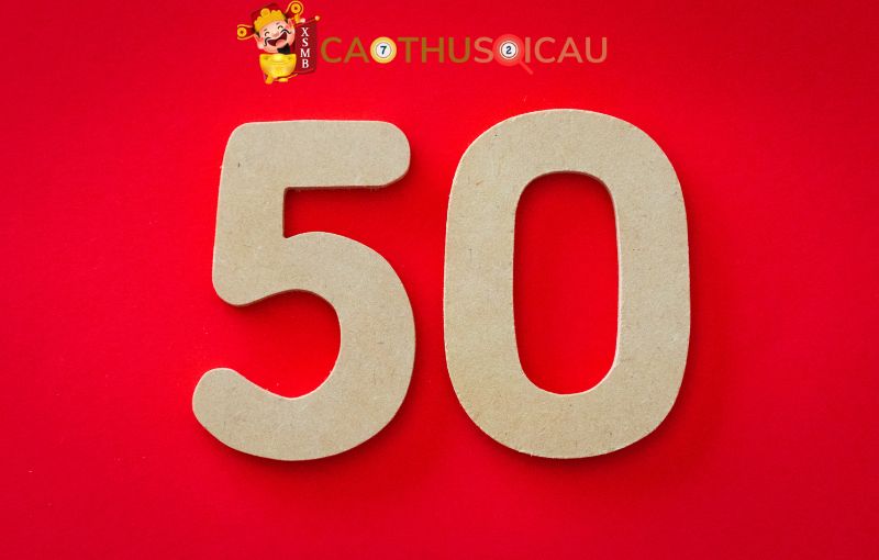 Số 50 có ý nghĩa như thế nào?