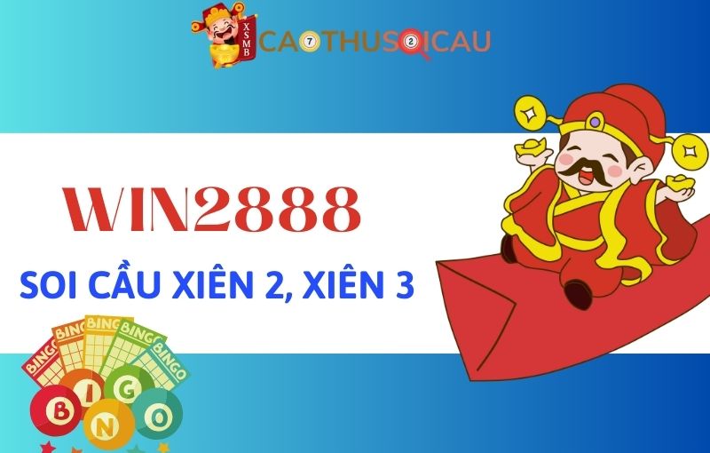 Win2888 soi cầu Xiên 2, Xiên 3