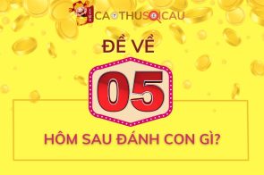 Cao thủ tiết lộ đề về 05 hôm sau đánh con gì chuẩn xác