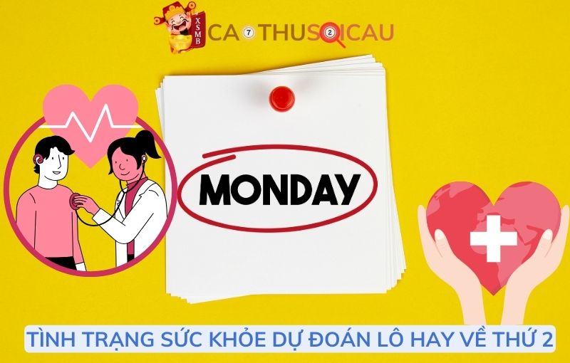 Tình trạng sức khỏe dự đoán lô hay về thứ 2