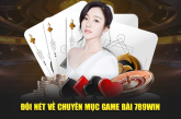 Game Bài 789Win – Siêu Phẩm Hấp Dẫn Nhất Hiện Nay