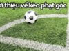 Kèo Phạt Góc 8XBet – Kèo cược hấp dẫn mà cược thủ nên chơi