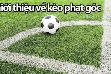 Kèo Phạt Góc 8XBet – Kèo cược hấp dẫn mà cược thủ nên chơi