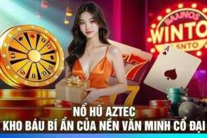 Aztec nổ hũ Nohu90 sôi động lựa chọn đáng thử cho bet thủ